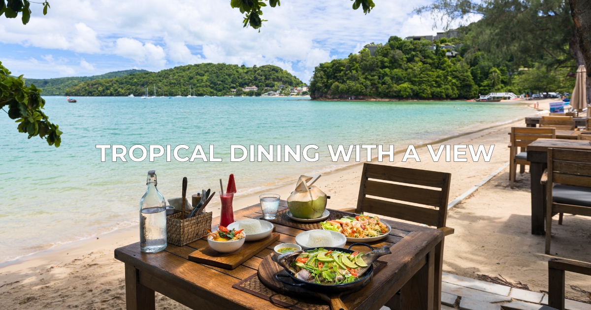 Tropical dining with a view